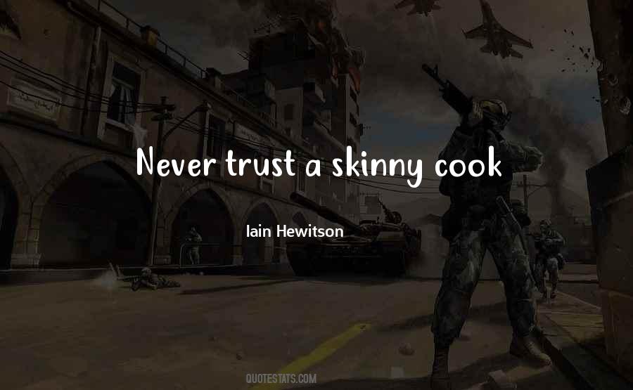 Funny Never Trust Quotes #1419923