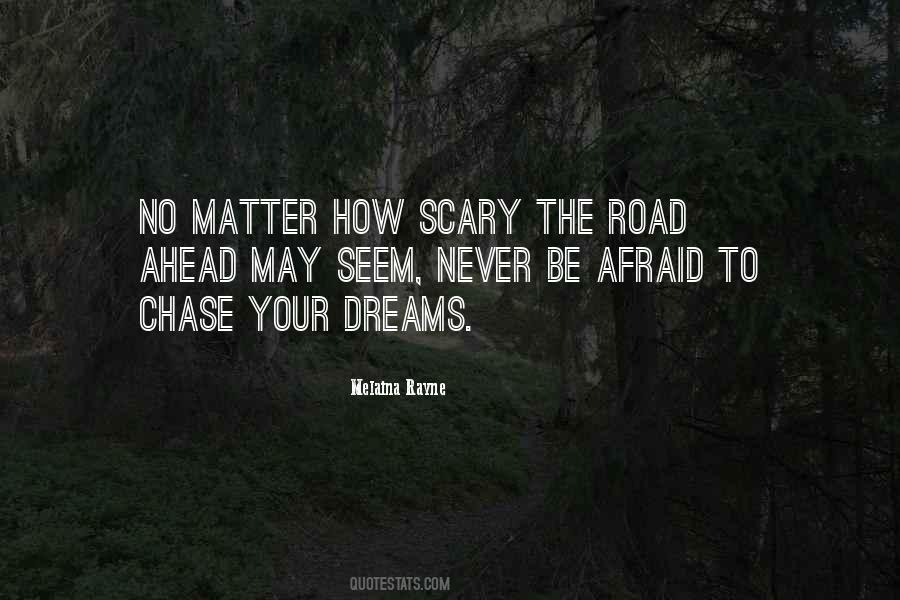 Follow Your Dreams Inspirational Quotes #913776