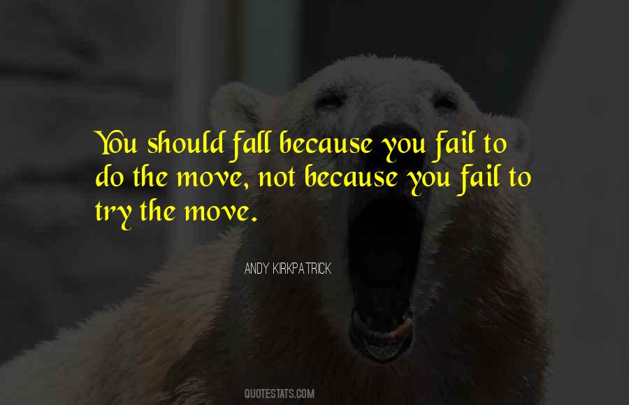 Do Not Fail Quotes #845439