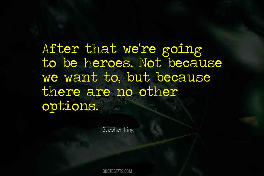 Heroes Inspirational Quotes #1015078