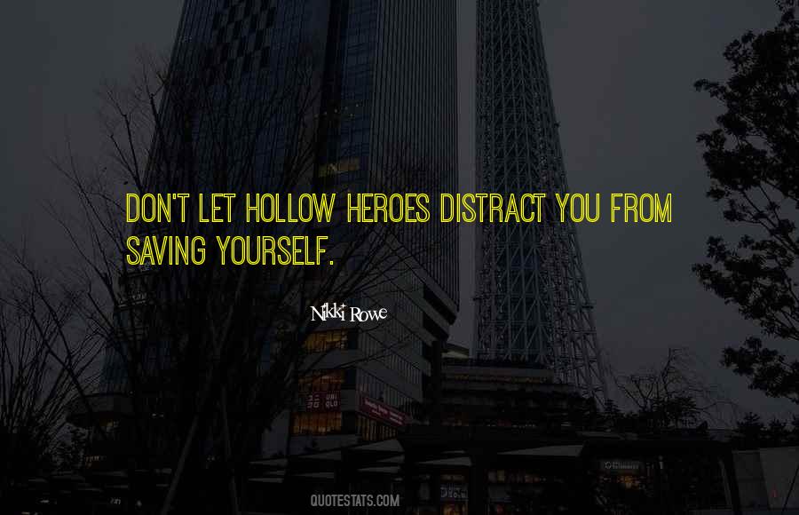 Heroes Inspirational Quotes #1260388