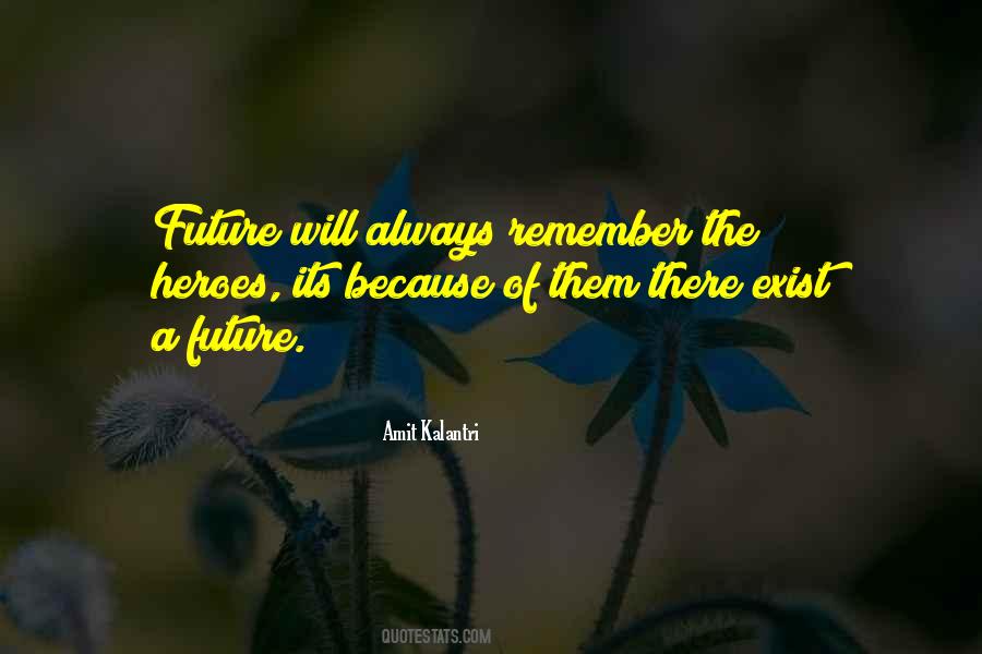Heroes Inspirational Quotes #1448864