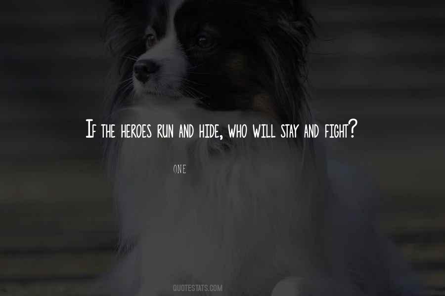 Heroes Inspirational Quotes #1572303