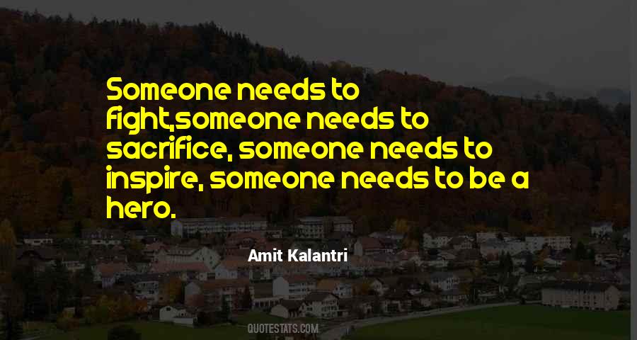 Heroes Inspirational Quotes #239736