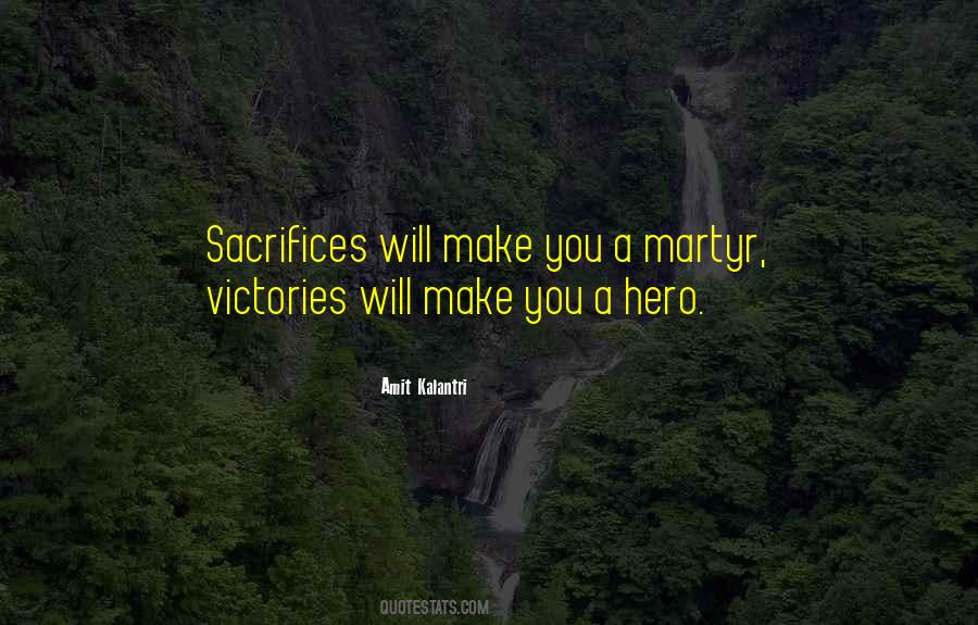 Heroes Inspirational Quotes #633854