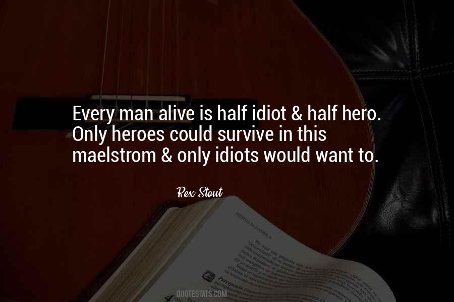 Heroes Inspirational Quotes #851225