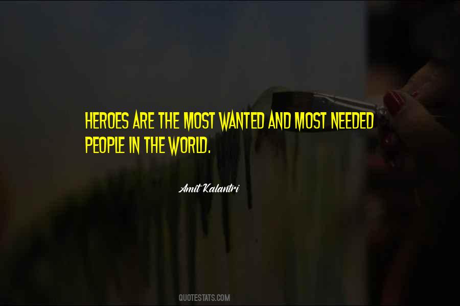 Heroes Inspirational Quotes #969966
