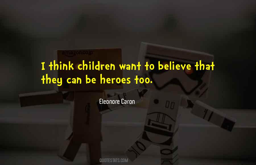 Heroes Inspirational Quotes #98996
