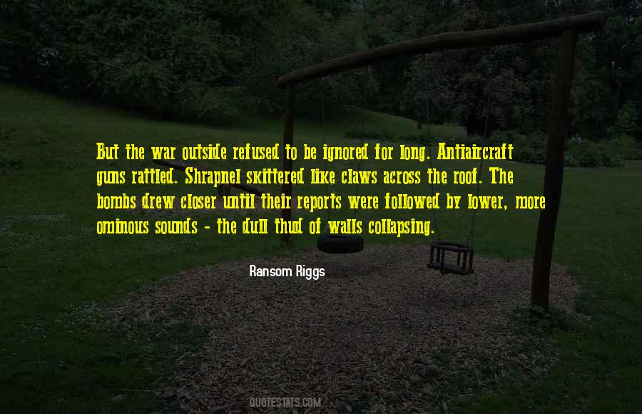 The War Outside Quotes #525970