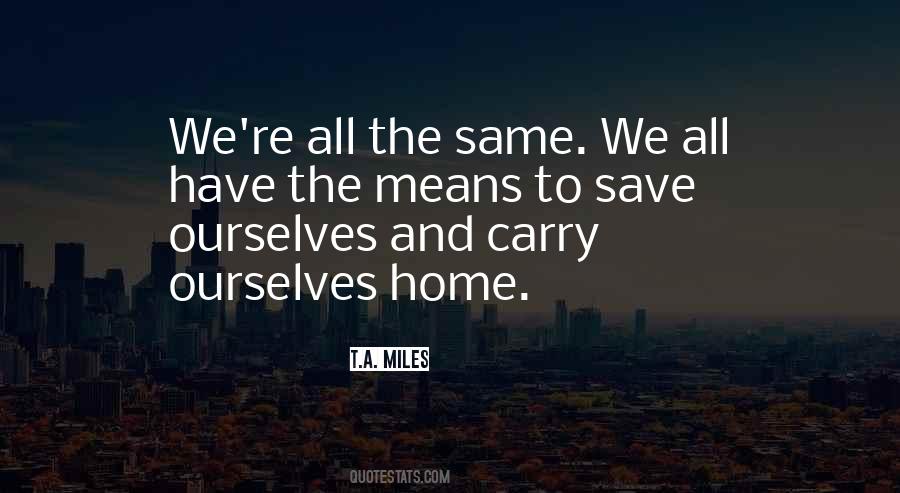 Home Inspirational Quotes #537899 Home Inspirational Quotes #537899