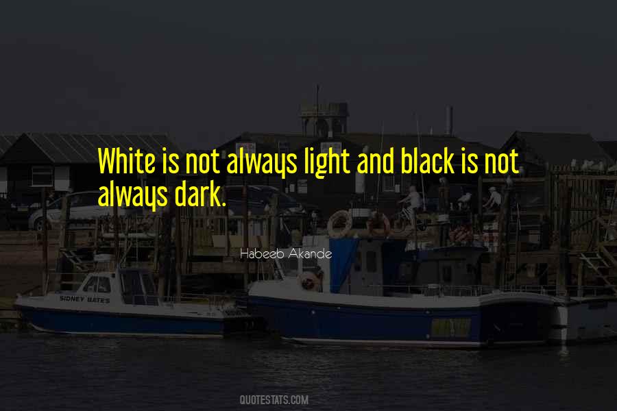 Good Black And White Quotes #1562895
