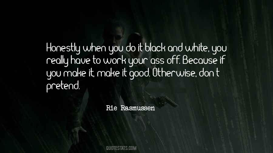 Good Black And White Quotes #1735254