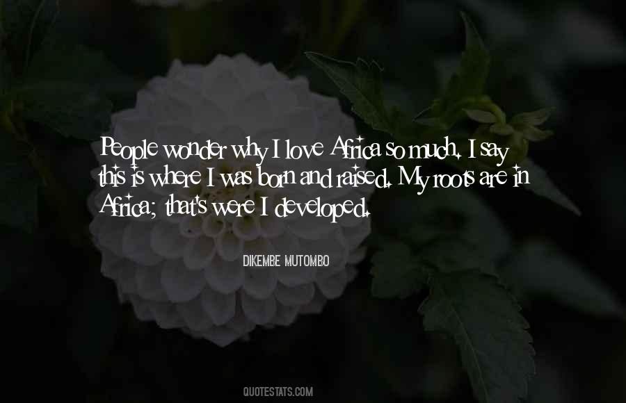 Love Roots Quotes #240708