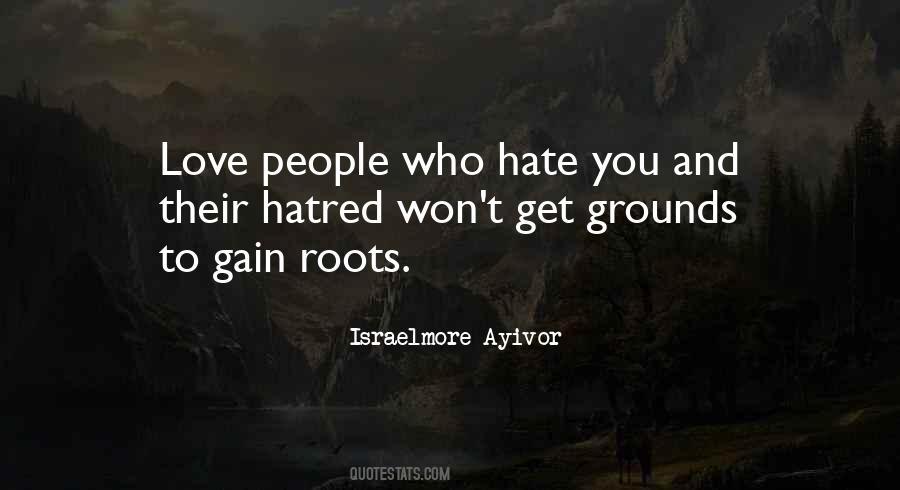 Love Roots Quotes #680274