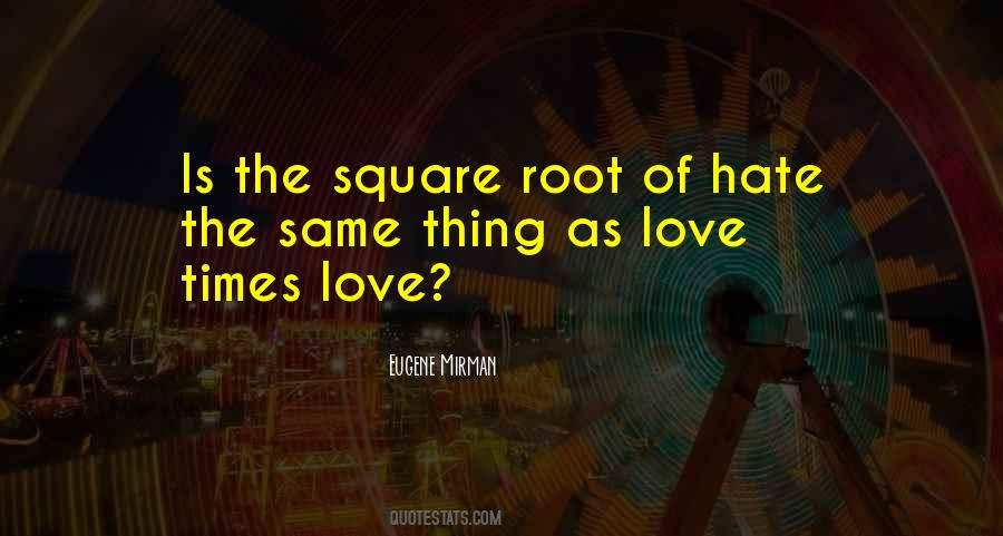 Love Roots Quotes #915869