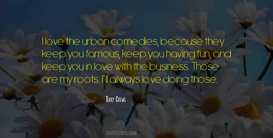 Love Roots Quotes #935587