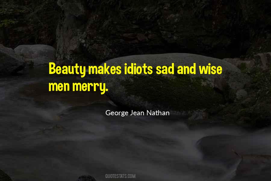 Sad And Wise Quotes #1511712