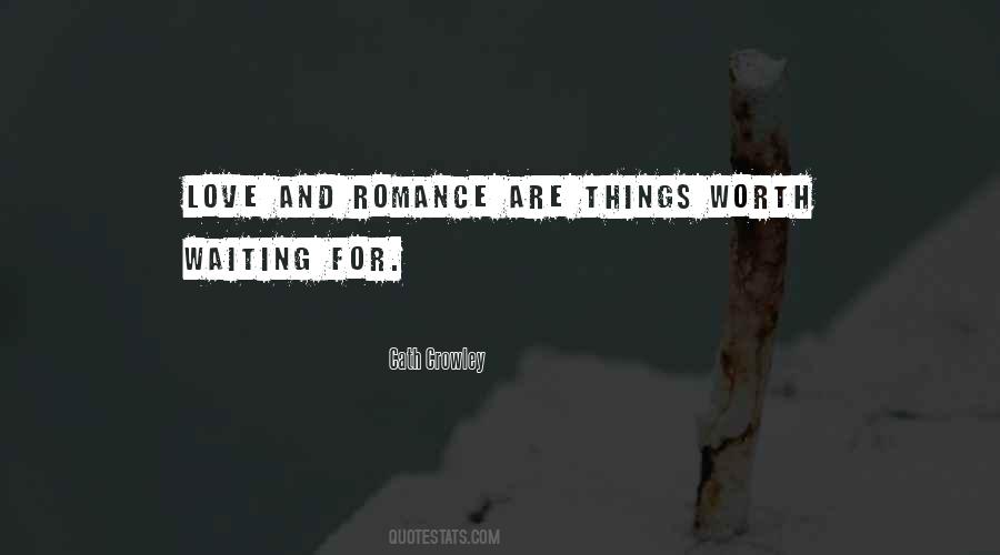 You Are Worth Waiting For Quotes #1833139