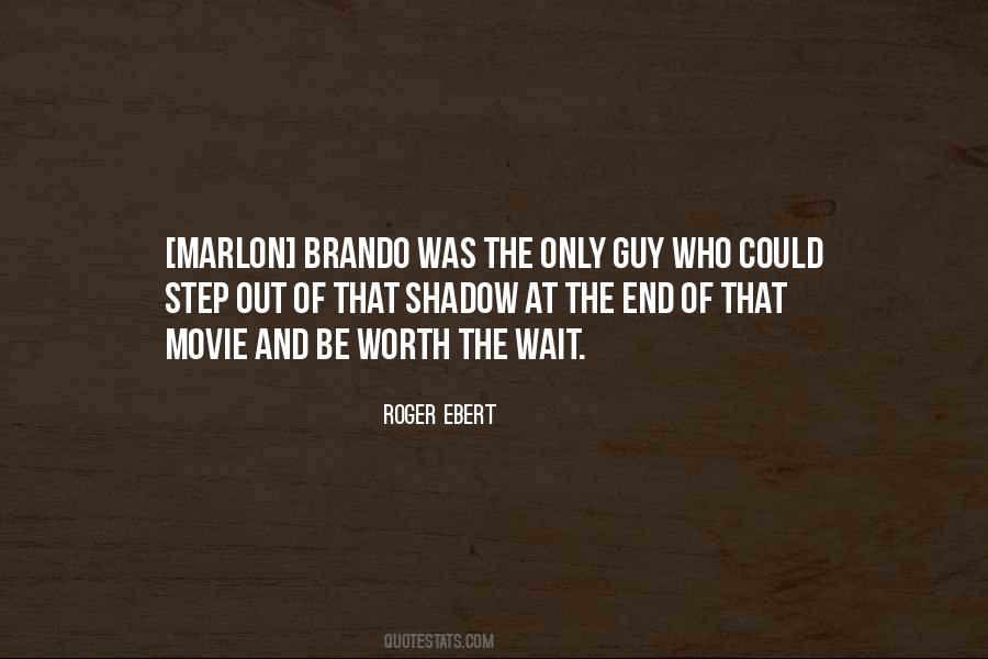 You Are Worth Waiting For Quotes #783087