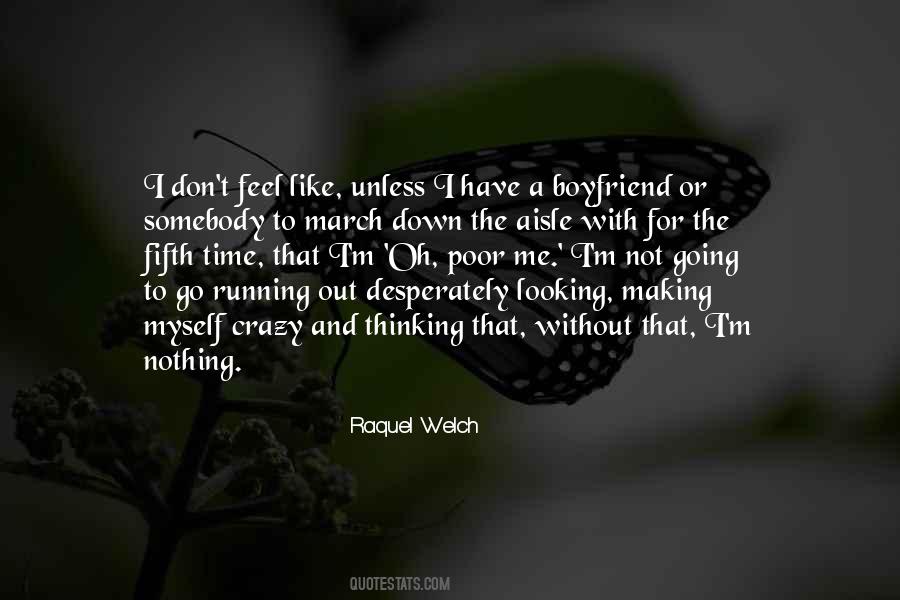 Crazy Boyfriend Quotes #1657717