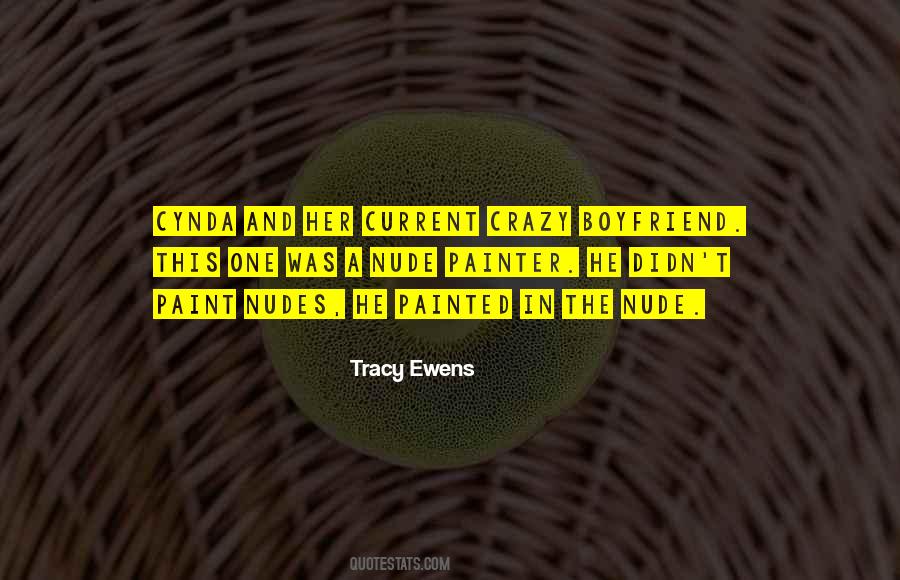 Crazy Boyfriend Quotes #519122