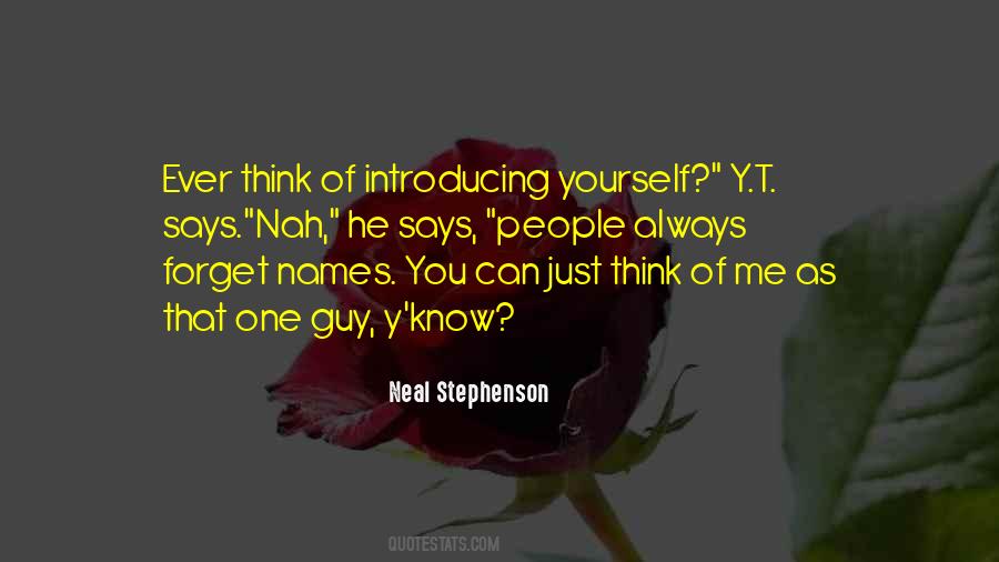 Just Think Of Yourself Quotes #1338457