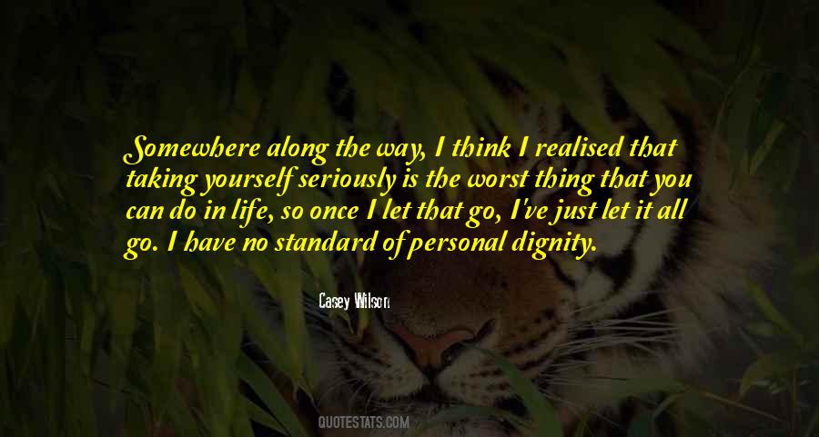 Just Think Of Yourself Quotes #1574795