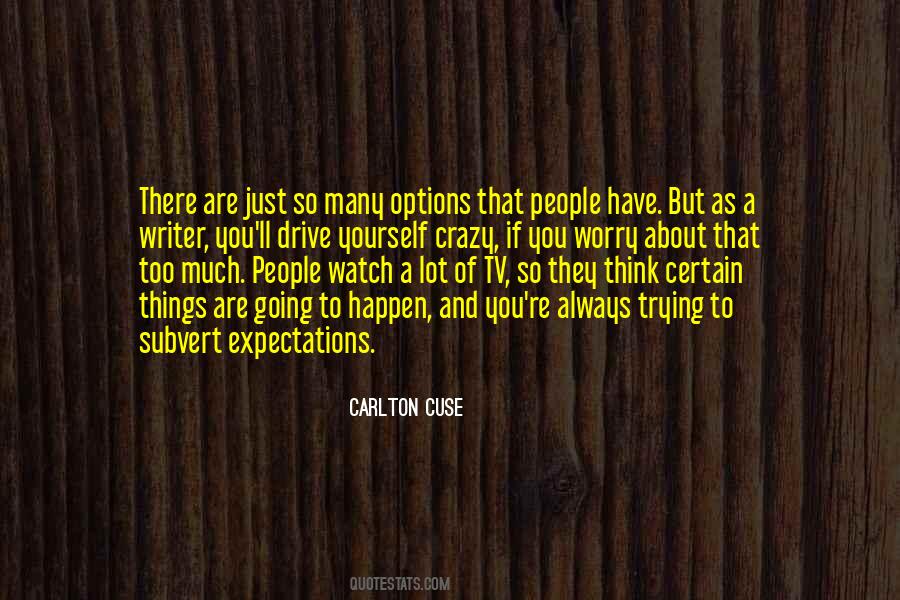 Just Think Of Yourself Quotes #308269