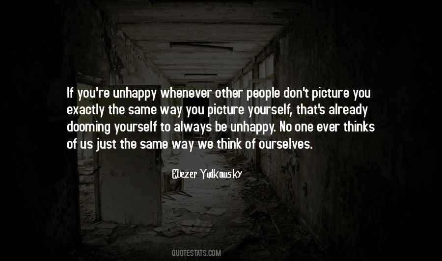 Just Think Of Yourself Quotes #848762