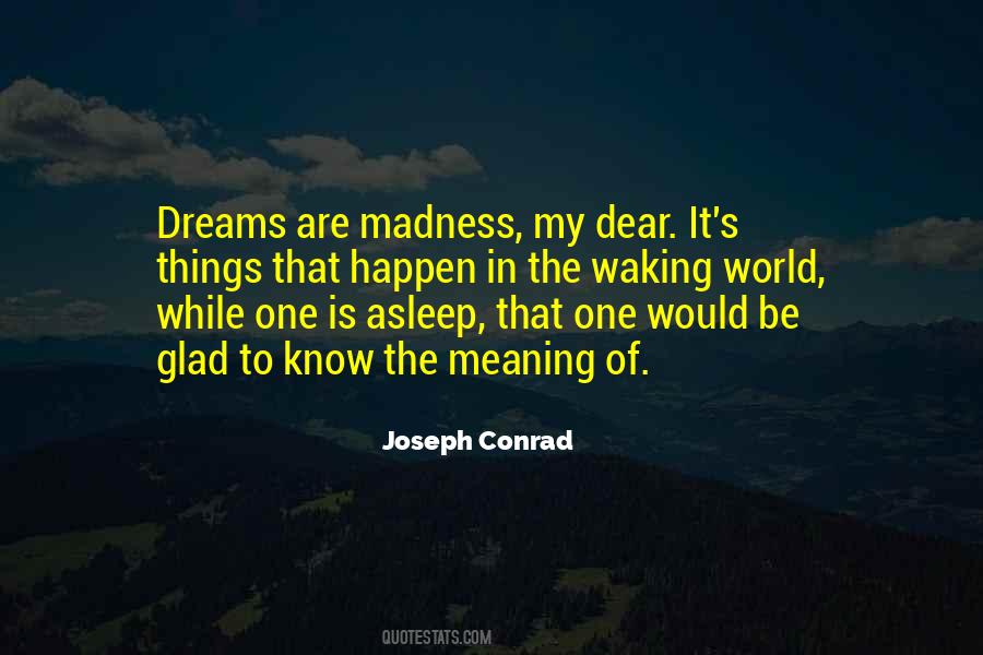 Quotes About The Meaning Of Dreams #16084
