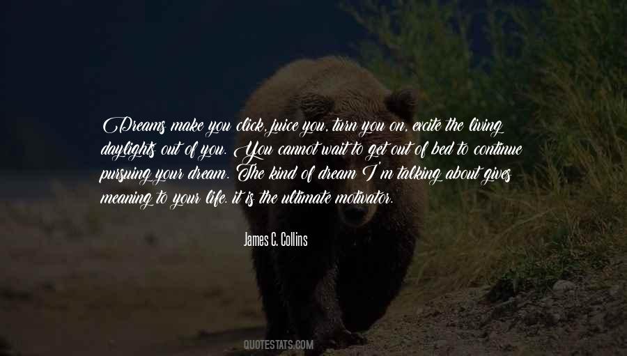 Quotes About The Meaning Of Dreams #871351