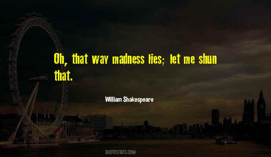Shun Him Quotes #377084