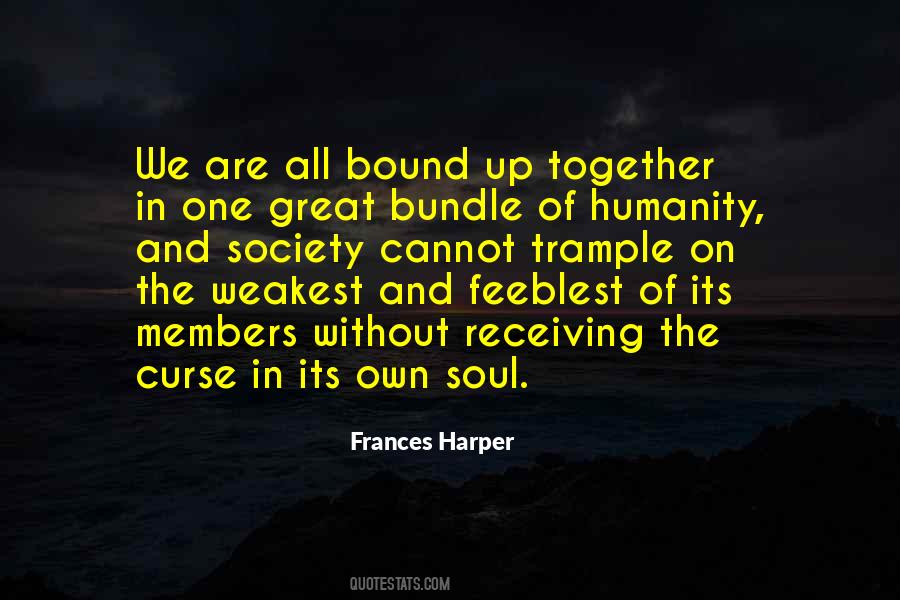 We Are Bound Together Quotes #1234857