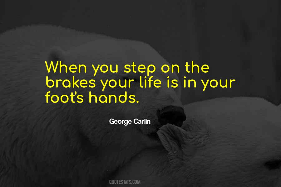 Your Life Is In Your Hands Quotes #1028460