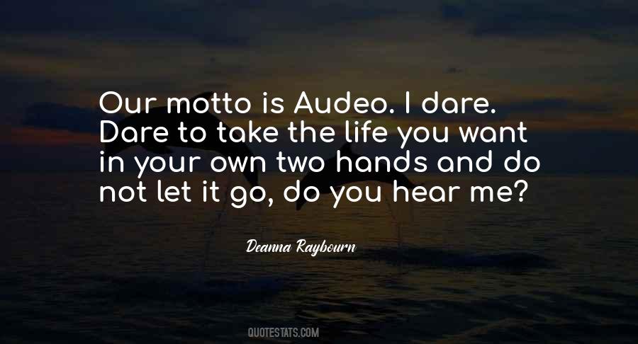 Your Life Is In Your Hands Quotes #1073475