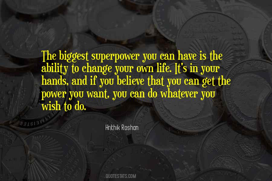 Your Life Is In Your Hands Quotes #1470796