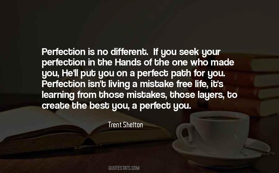 Your Life Is In Your Hands Quotes #1502705