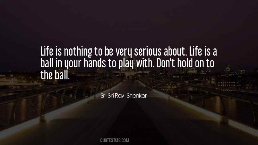 Your Life Is In Your Hands Quotes #603529