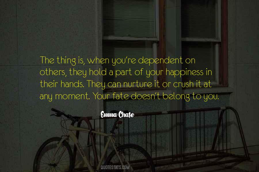 Your Life Is In Your Hands Quotes #778652