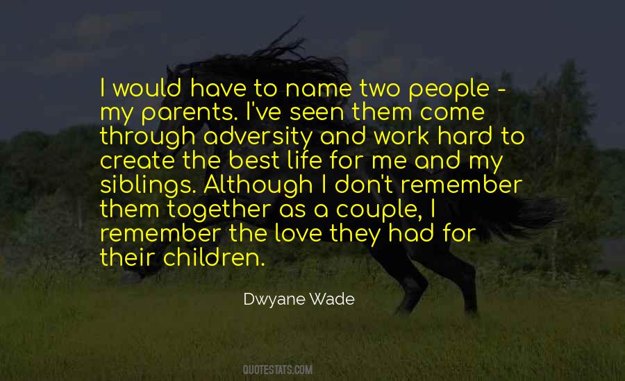 Parents Hard Work Quotes #1531492