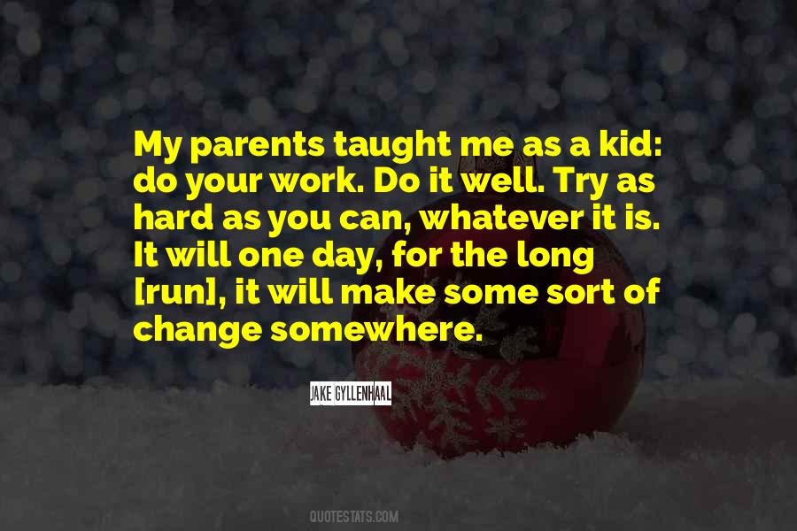 Parents Hard Work Quotes #1812914
