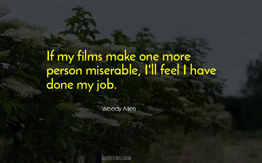 You Make Me Miserable Quotes #48662