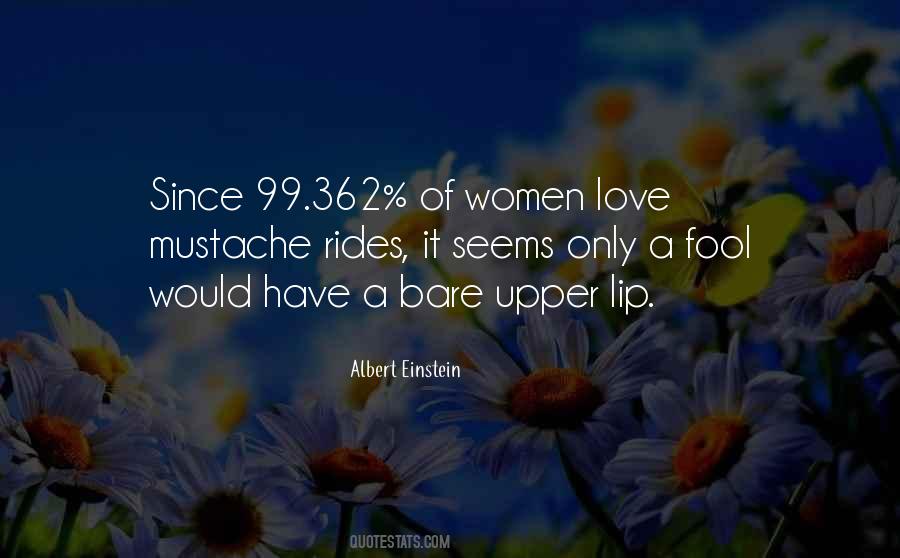 Love Mustache Quotes #256893