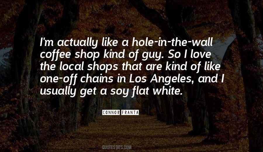 Local Coffee Quotes #1778130