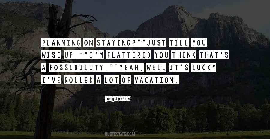 Vacation Planning Quotes #1662600