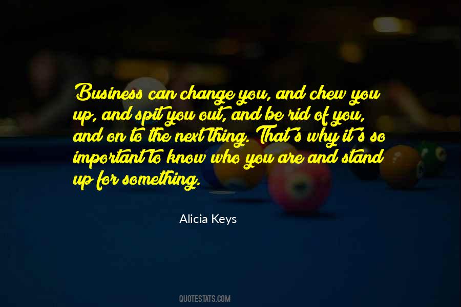 Stand Up For Something Quotes #312634
