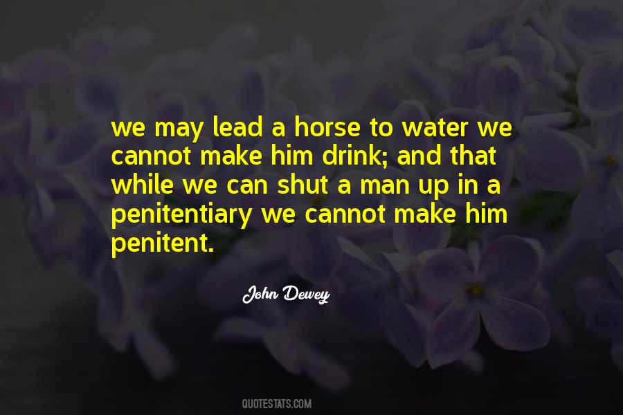 Horse To Water Quotes #1542738