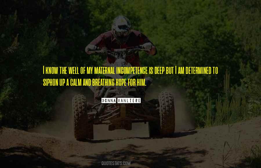 The Deep Well Quotes #1252435