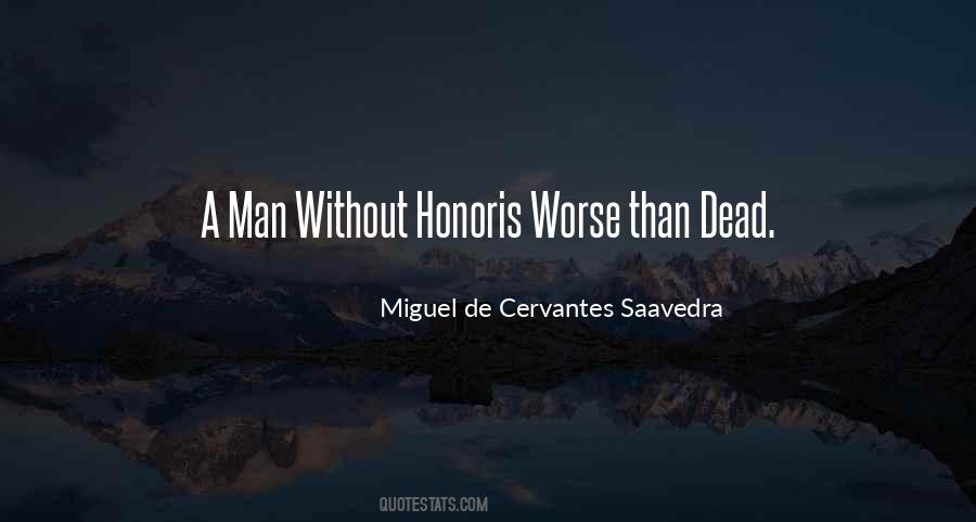 A Man Without Honor Quotes #655274