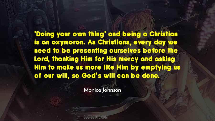His Will Be Done Quotes #1218093